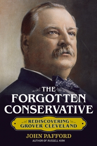 Rediscovering Grover Cleveland  - John M. Pafford