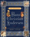 The Annotated Hans Christian Andersen by Hans Christian Andersen The Annotated Hans Christian Andersen by Hans Christian Andersen