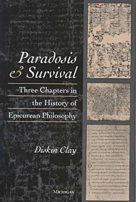 paradosis-and-survival-three-chapters-in-the-history-of-epicurean-philosophy