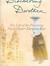 Discovering Dorothea The Life of the Pioneering Fossil-Hunter Dorothea Bate by Karolyn Shindler