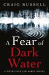 A Fear Of Dark Water cover