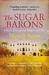The Sugar Barons by Matthew Parker