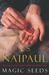 Magic Seeds by V.S. Naipaul