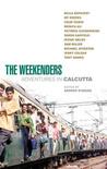 The Weekenders: Adventures in Calcutta cover