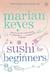 Sushi for Beginners by Marian Keyes