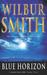 Blue Horizon (Courtney #11) by Wilbur Smith