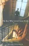 The Boy Who Loved Anne Frank
