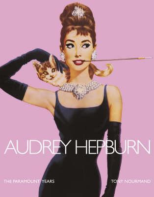 Audrey Hepburn: The Paramount Years por Tony Nourmand