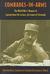 Comrades-In-Arms The World War I Memoir of Captain Henri de Lecluse, the Count of Trevoedal by Roy E. Sandstrom