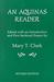 An Aquinas Reader: Selections from the Writings of Thomas Aquinas