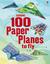 100 Paper Planes