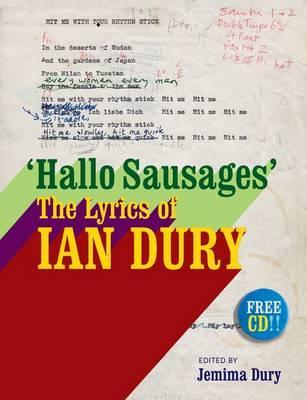 Hallo sausages: the lyrics of ian dury