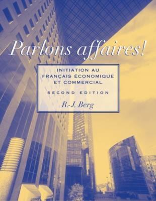Parlons Affaires Initiation Au Fran 231 Ais 233 Conomique Et