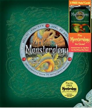 Monsterology with free Monsterology card pack: The Complete Book of Monstrous Creatures