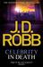 Celebrity in Death (In Death, #34) by J.D. Robb