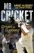 MR Cricket Driven to Succeed by Michael Hussey