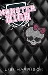 Monster High (Monster High, #1)