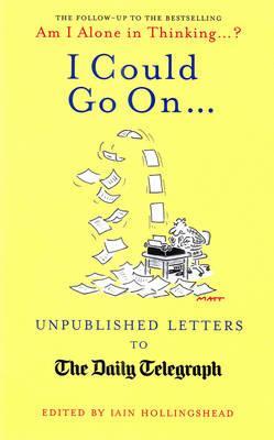 i-could-go-on-unpublished-letters-to-the-daily-telegraph
