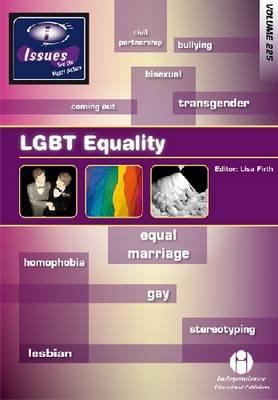 Lgbt Equality. Edited by Lisa Firth