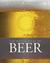World Atlas of Beer. Tim Webb & Stephen Beaumont by Tim Webb