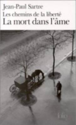 La mort dans l'âme (Les Chemins de la Liberté, Vol. 3)