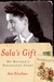 Sala's Gift My Mother's Holocaust Story by Ann Kirschner