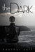 the Dark (a Kin Series Novella) by Heather Self