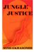 Jungle Justice by Somi Ekhasomhi
