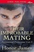 Their Improbable Mating (Paranormal Protections Unit #3) by Honor James