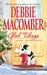 Glad Tidings There's Something About Christmas\Here Comes Trouble by Debbie Macomber