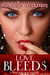 Love Bleeds (Blood and Snow, #9) by RaShelle Workman