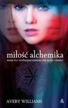 Miłość Alchemika (Incarnation, #1)