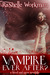 Vampire Ever After (Blood and Snow, #12) by RaShelle Workman