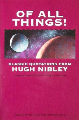 of-all-things-a-nibley-quote-book