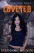 Coveted (Gwen Sparks, #3) by Stephanie Nelson