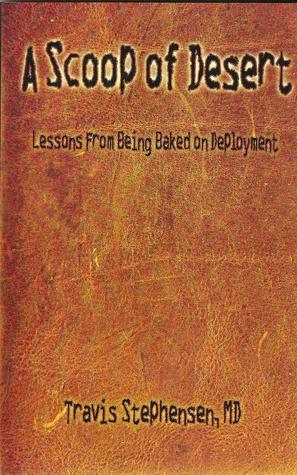 A Scoop of Desert por Travis Stephensen EPUB DJVU 978-1478124825