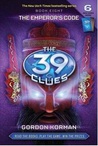 The Emperor's Code (The 39 Clues, #8) The Emperor's Code (The 39 Clues, #8)