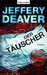 Der Täuscher by Jeffery Deaver