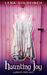 Haunting Joy (Haunting Joy, #1) by Lena Goldfinch