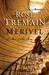 Merivel A Man of His Time by Rose Tremain