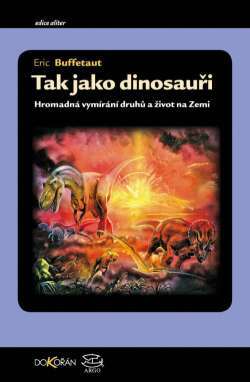 tak-jako-dinosaui-hromadn-vymrn-druh-a-ivot-na-zemi