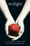 Twilight: Een levensgevaarlijke liefde (Twilight, #1)