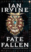 The Fate of the Fallen (The Song of the Tears, #1) by Ian Irvine