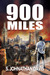 900 Miles by S. Johnathan Davis