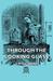 Through the Looking Glass by Lewis Carroll
