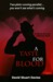 A Taste for Blood by David Stuart Davies