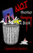 Not Another Vampire Book (Not Another Vampire, #1) by Cassandra Gannon