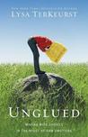 Unglued: Making Wise Choices in the Midst of Raw Emotions cover
