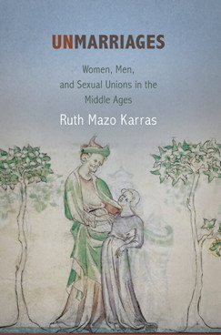 unmarriages-women-men-and-sexual-unions-in-the-middle-ages