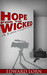Hope for the Wicked (Larry Laughlin, #1) by Edward Lorn